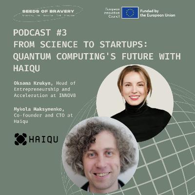 From Science to Startups: Quantum Computing's Future with Haiqu