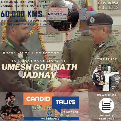CTwBV#54 In Conversation with Umesh Gopinath Jadhav, Part-II