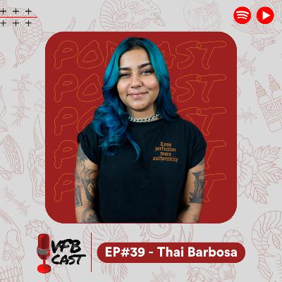 Thai Barbosa - VFB Cast #39