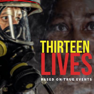 13 LIVES MOVIE - THE REFLECTION - Episode 28