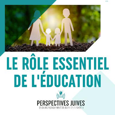 Le rôle essentiel de l'éducation - Lekh Lekha Le rôle essentiel de l'éducation - Lekh Lekha