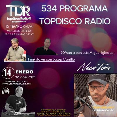 534 Programa Topdisco Radio - Music Play - Funkytown - 90mania - 14.01.26