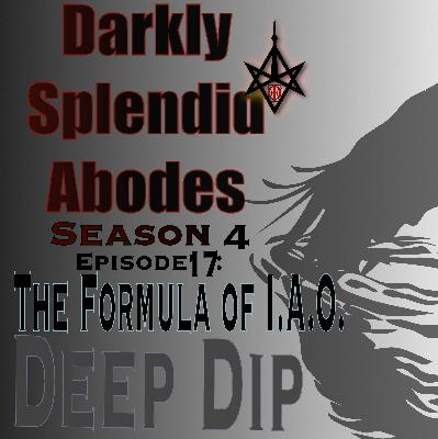 Deep Dip: The Formula of I.A.O.