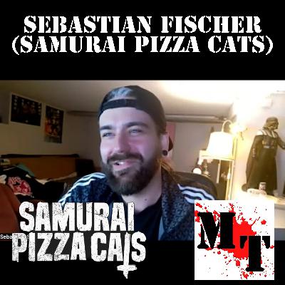 Episode 31 - Weezy Interviews... Sebastian Fischer (Samurai Pizza Cats)