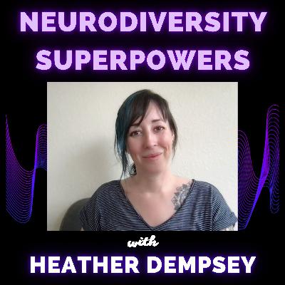 Heather Dempsey: Highly Sensitive Empathic Super Coach