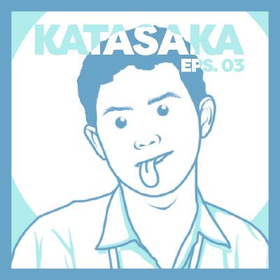 k^t^s^k^ - Episode 03