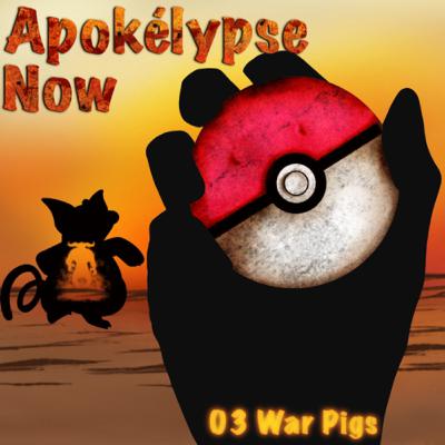 Episode 03 - War Pigs