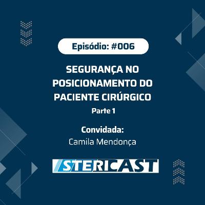 #006 – Segurança no posicionamento do paciente cirúrgico - parte 1