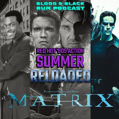 Red Hot '90s Action Summer: Reloaded (4) THE MATRIX