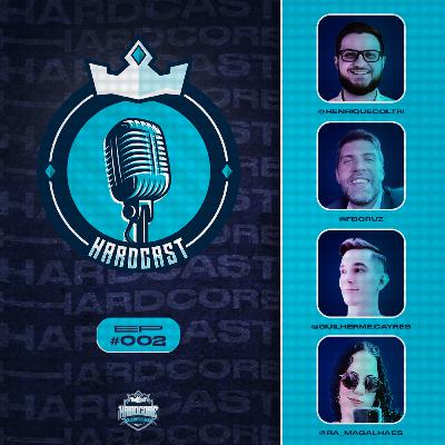 HARDCAST 002 - BRASILEIRÃO 2022 - 7ª RODADA E MUITO PAPO SOBRE BOLA