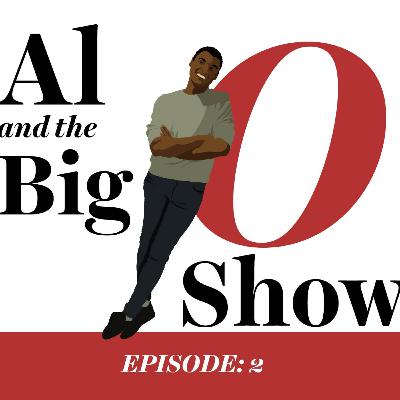 Al and the Big O Show Episode 2 – Big O presidency Q&A Al and the Big O Show Episode 2 – Big O presidency Q&A