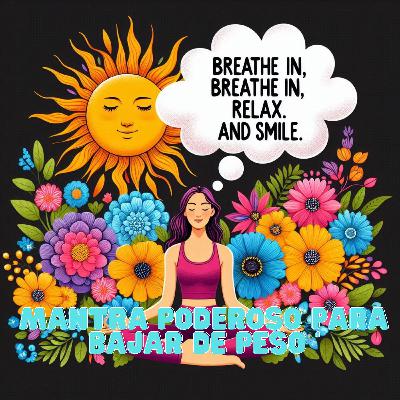 Mantra Poderoso para Bajar de Peso y Mejorar Tu Salud | Meditación y Motivación Diaria. Mantra Poderoso para Bajar de Peso y Mejorar Tu Salud | Meditación y Motivación Diaria.