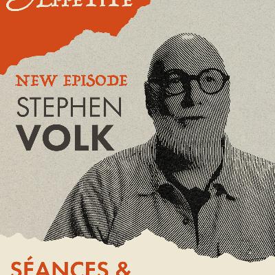 Stephen Volk: Séances and the Hunger for Connection