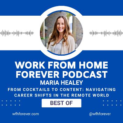 From Cocktails to Content: Navigating Career Shifts in the Remote World (Best Of)