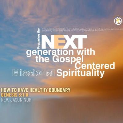 How to Have Healthy Boundary - Genesis 3:1-8