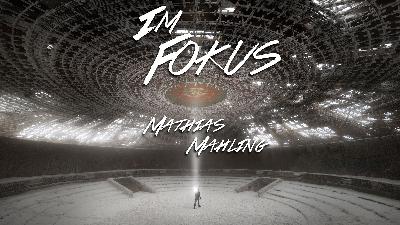 Im Fokus #11 – Mathias Mahling