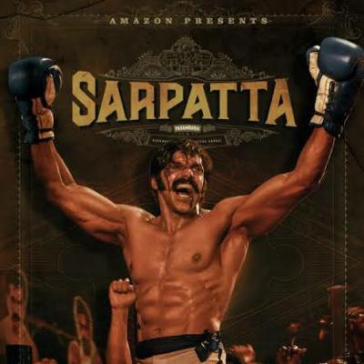 'Sarpatta Parambarai' - Tamil Movie Review