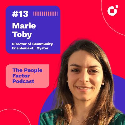 #13 - Marie Toby | Director of Community Enablement | Oyster