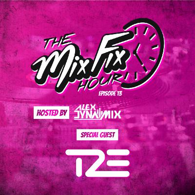 Episode 13: The Mix Fix Hour Hosted By Alex Dynamix - Episode 13 With Special Guest DJ TRE Episode 13: The Mix Fix Hour Hosted By Alex Dynamix - Episode 13 With Special Guest DJ TRE