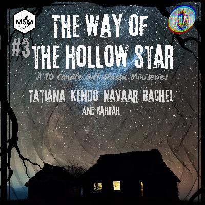 #3 The Way of the Hollow Star