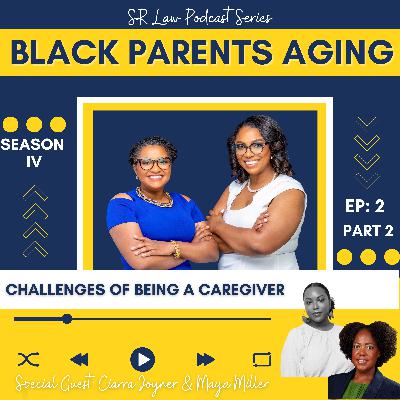 SN 4 EP 3: Challenges of Being a Caregiver