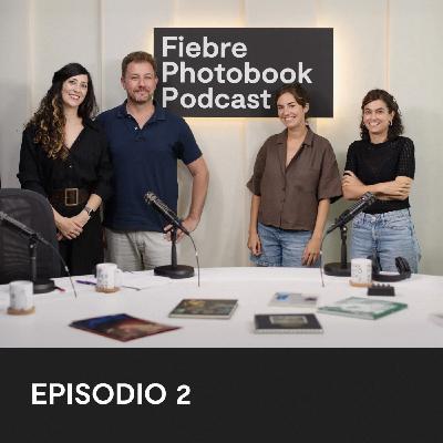 Episodio 02. Historias del fotolibro y el fotolibro contemporáneo en España
