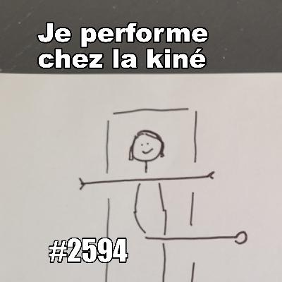 Je performe chez ma kiné