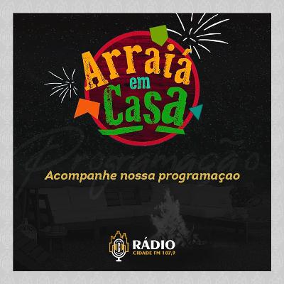 Ouçam a programação especial da Rádio Cidade neste final de semana junino.