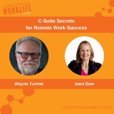 C-Suite Secrets for Remote Work Success with Sara Daw C-Suite Secrets for Remote Work Success with Sara Daw