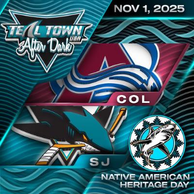 San Jose Sharks vs Colorado Avalanche - 11/1/2025 - Teal Town USA After Dark (Postgame) San Jose Sharks vs Colorado Avalanche - 11/1/2025 - Teal Town USA After Dark (Postgame)