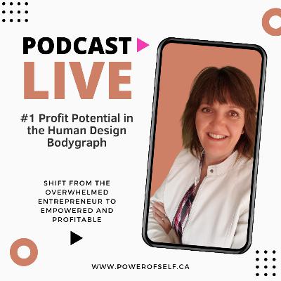 #1 Profit Potential in the Human Design Bodygraph #1 Profit Potential in the Human Design Bodygraph