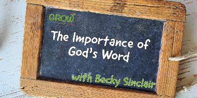 E16 The Importance of God's Word
