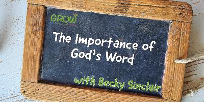 E16 The Importance of God's Word