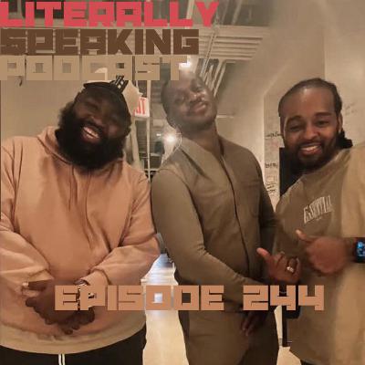 Episode 244 | “The Kyree Terrell Episode”  |