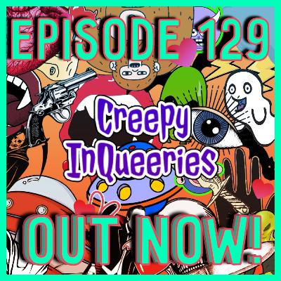 Episode 129: Mad Gasser of Mattoon / Bill Morgan's Lucky Life