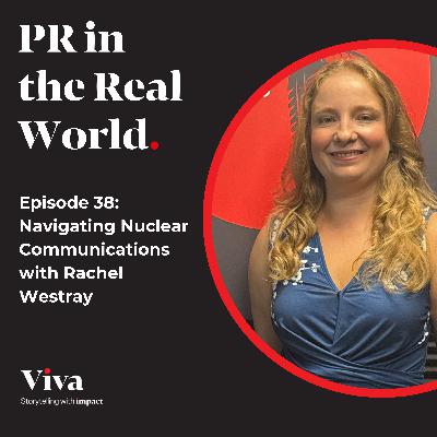 Navigating Nuclear Communications with Rachel Westray Navigating Nuclear Communications with Rachel Westray