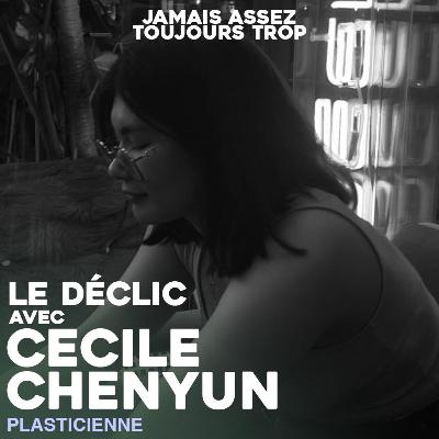 Le Déclic avec Cécile Chenyun "l'Art n'est pas un secret, ose créer" Le Déclic avec Cécile Chenyun "l'Art n'est pas un secret, ose créer"