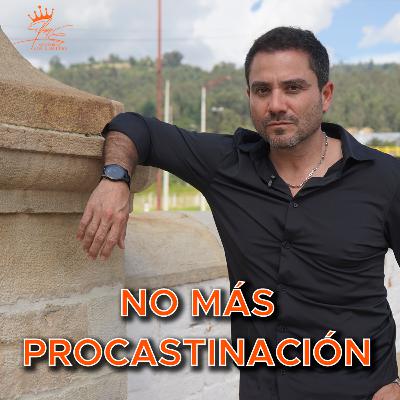 No más PROCASTINACIÓN No más PROCASTINACIÓN