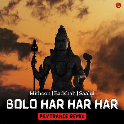Shivaay - Bolo Har Har Har (Psy-Trance Remix)