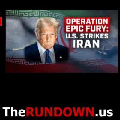 #1067 - Operation Epic Fury: America & Israel Take Down Iranian Regime