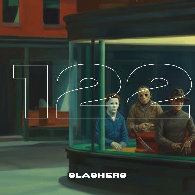B & S About Movies podcast Episode 122: Slashers B & S About Movies podcast Episode 122: Slashers