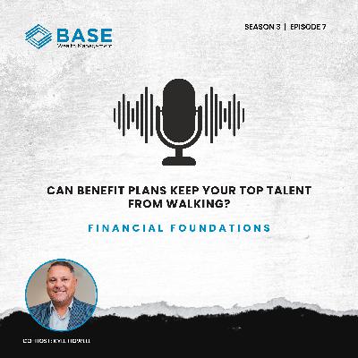 Can Tailored Benefit Plans Keep Your Top Talent From Walking? Can Tailored Benefit Plans Keep Your Top Talent From Walking?