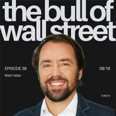 #38 - Meb Faber, CEO, Co-Founder and CIO of Cambria Investment Management, author, speaker, and podcast host The Meb Faber Show (recorded 08/18/25) #38 - Meb Faber, CEO, Co-Founder and CIO of Cambria Investment Management, author, speaker, and podcast host The Meb Faber Show (recorded 08/18/25)
