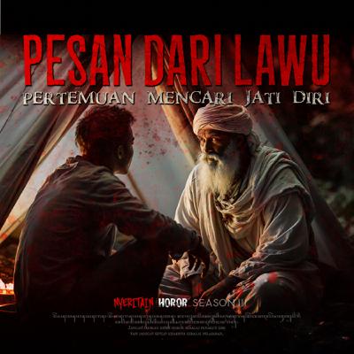 PESAN DARI LAWU: Sebuah Pertemuan Untuk Mencari Jati Diri