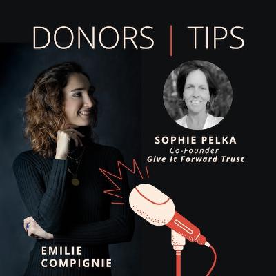 Philanthropie : et si on arrêtait de jouer la sécurité ? Avec Give It Forward Trust