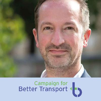Campaign for Better Transport - Michael Solomon Williams | Low Traffic Future Podcast Campaign for Better Transport - Michael Solomon Williams | Low Traffic Future Podcast