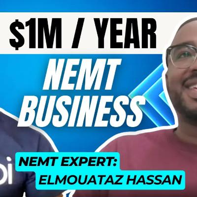 Fast growth to 11 Vehicles and $1M / Year in 18 months!! | NEMT Experts Podcast Episode 98