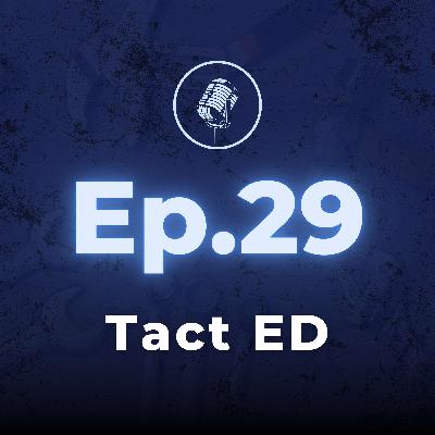 Tact Ed W/ Matt Gesualdi Tact Ed W/ Matt Gesualdi