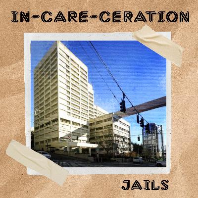 Episode 4: Jails