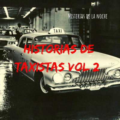 Historias aterradoras de taxistas vol 2